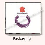 Packaging                   Available for Leather Cords